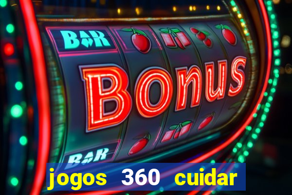 jogos 360 cuidar de bebe